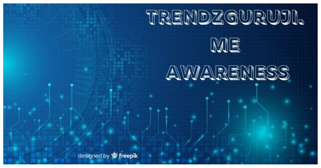 trendzguruji.me awareness