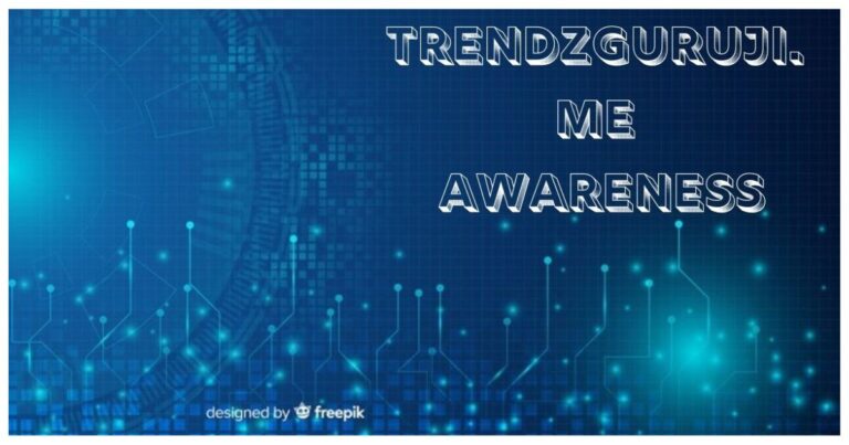 Trendzguruji.me Awareness: A Complete Guide to Staying Informed