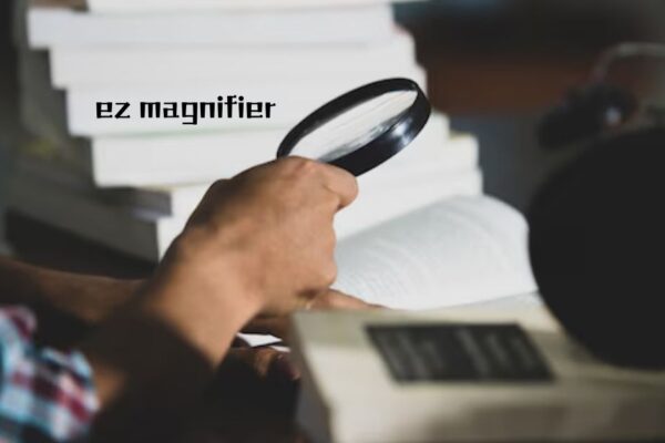 ez magnifier